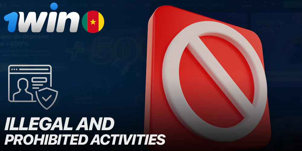 On prohibited activities on the 1Win Cameroon website